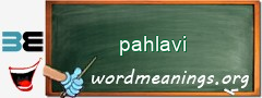 WordMeaning blackboard for pahlavi